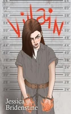 Villain By Jessica Bridenstine 9781609753030 (Paperback)