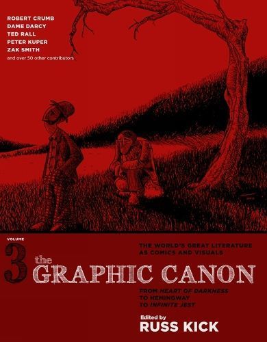 Graphic Canon, The - Vol. 3 By Russ Kick 9781609803803 (Paperback)