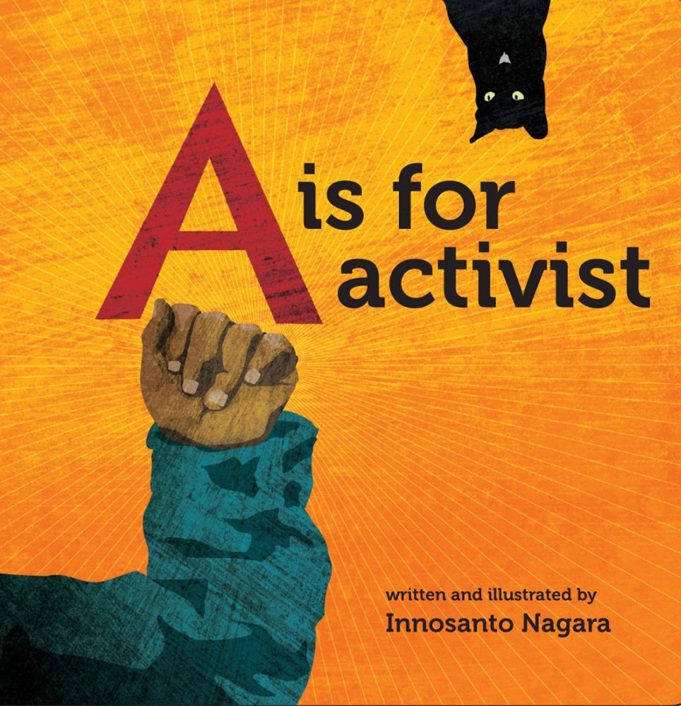 A is for Activist By Innosanto Nagara 9781609805395 (Hardback)