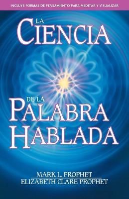 La Ciencia de la Palabra Hablada By Prophet 9781609883140 (Paperback)
