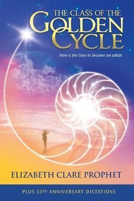 Class of the Golden Cycle By Prophet 9781609884260 (Paperback)