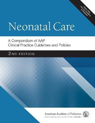Neonatal Care By American Academy of Pediatrics (COR) 9781610024150