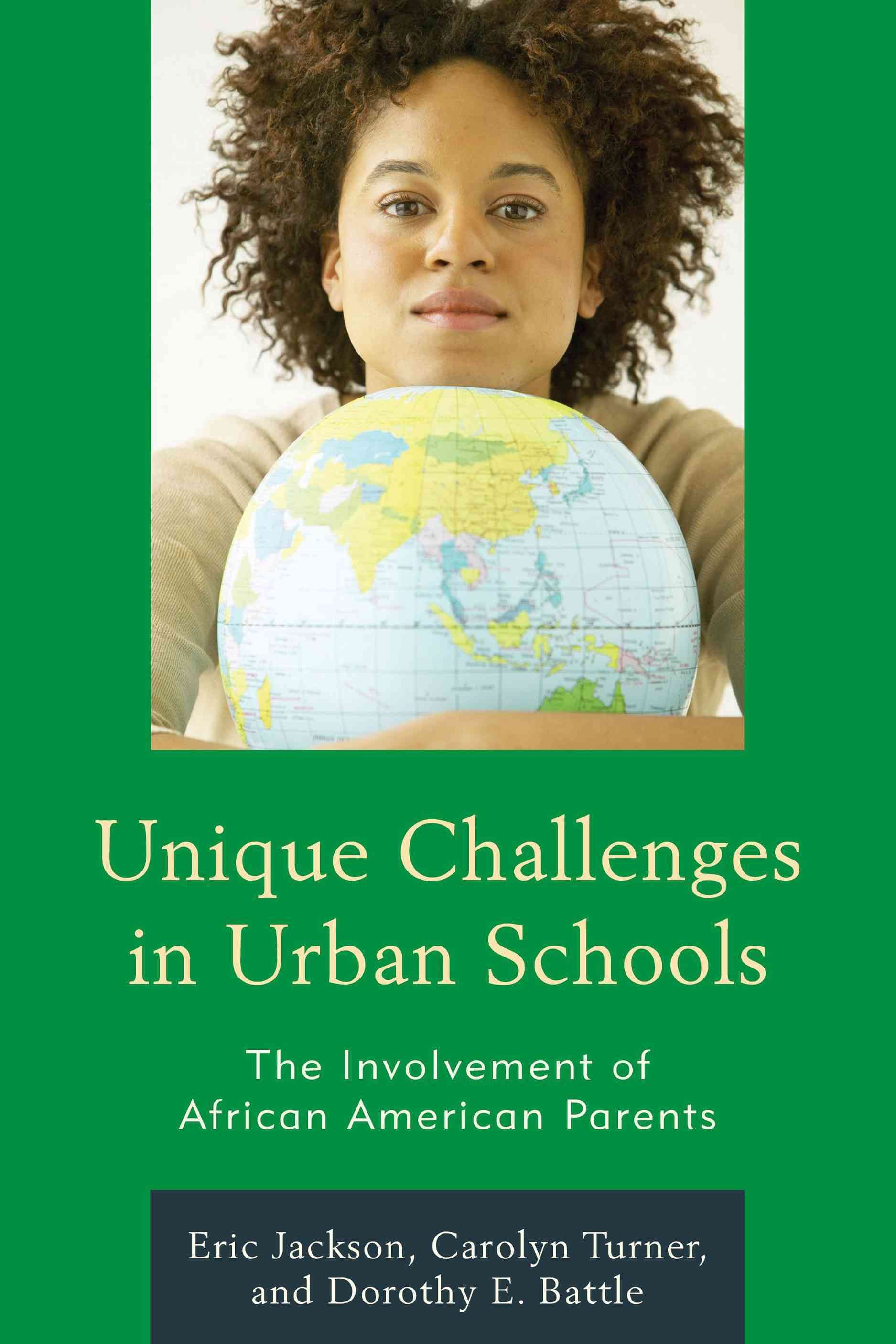 Unique Challenges in Urban Schools By Eric R. Jackson 9781610480093