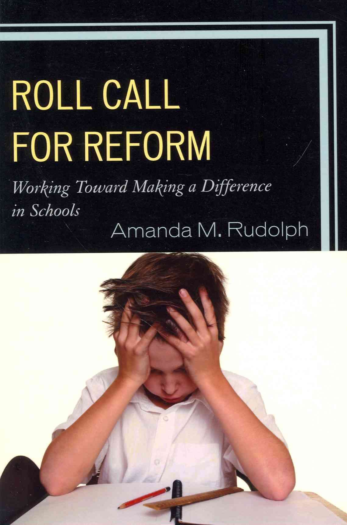 Roll Call for Reform By Amanda M. Rudolph 9781610480666 (Paperback)