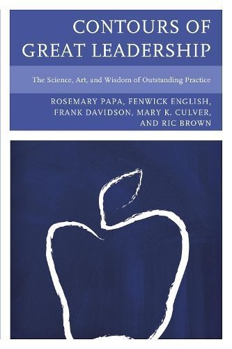 Contours of Great Leadership By Rosemary Papa 9781610488310