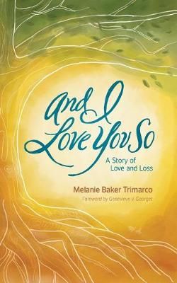 And I Love You So By Baker Trimarco 9781610660822 (Paperback)