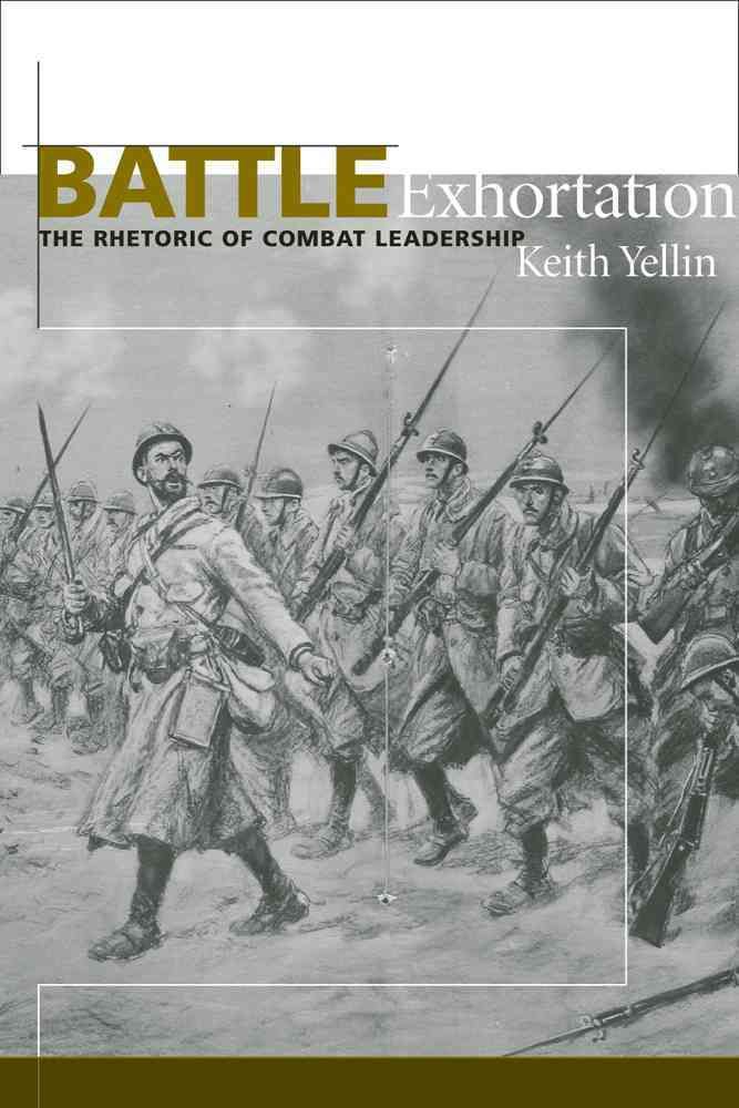 Battle Exhortation By Keith Yellin 9781611170542 (Paperback)