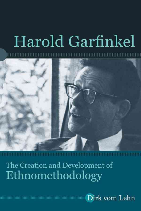 Harold Garfinkel By Dirk vom Lehn 9781611329803 (Paperback)