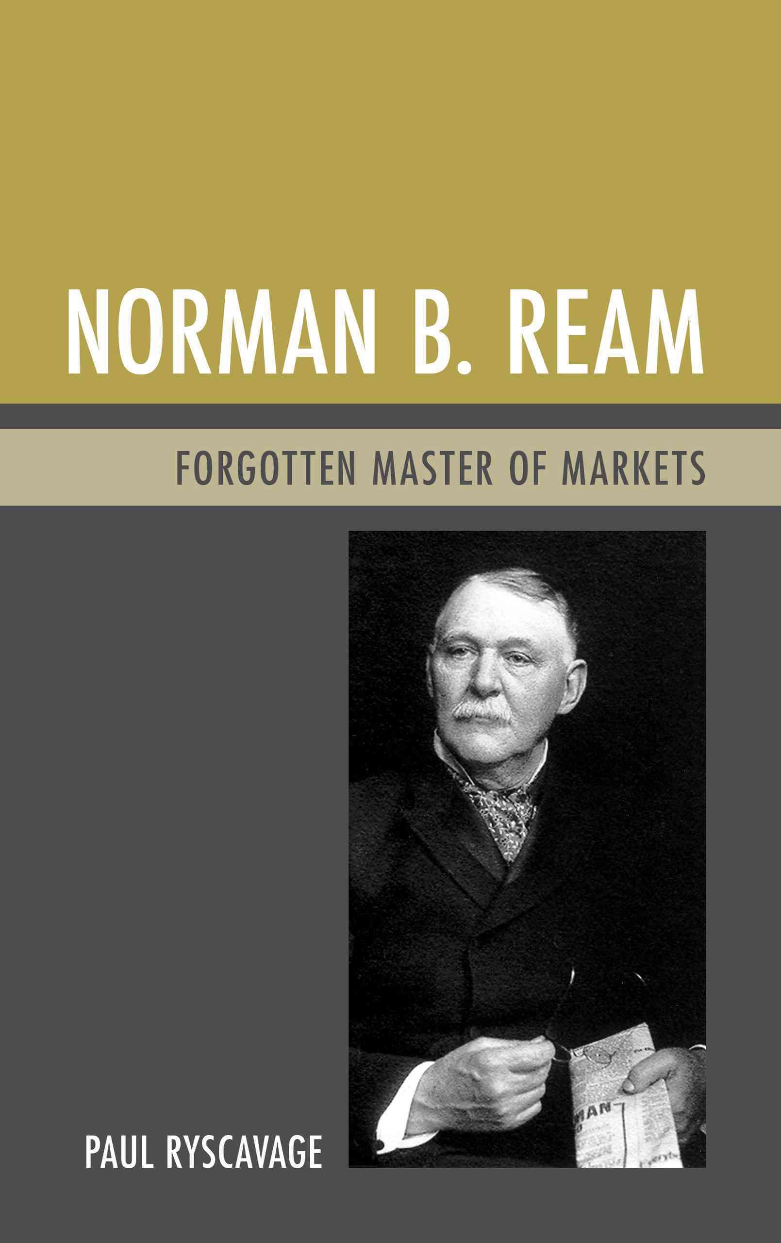 Norman B. Ream By Paul Ryscavage 9781611475852 (Hardback)