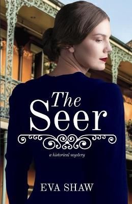 The Seer By Shaw, Eva 9781611534191 (Paperback)