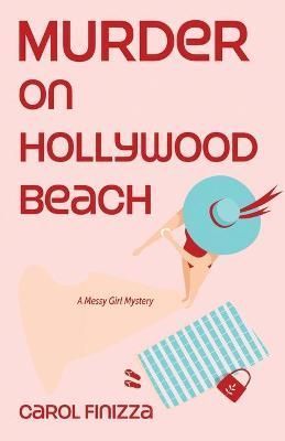 Murder on Hollywood Beach By Finizza 9781611534320 (Paperback)