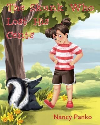 Skunk Who Lost His Cents By Panko 9781611534887 (Paperback)