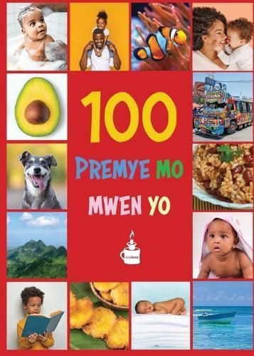 My First 100 Words in Haitian Creole By Li Li Books 9781611537857