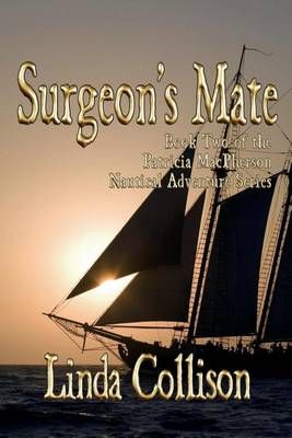 Surgeon's Mate By Collison, Linda 9781611791426 (Paperback)