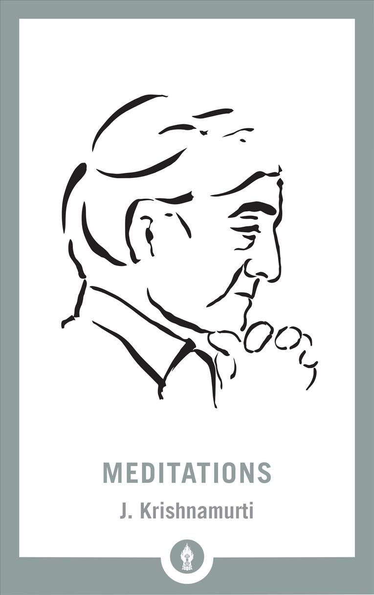 Meditations By J. Krishnamurti 9781611806045 (Paperback)
