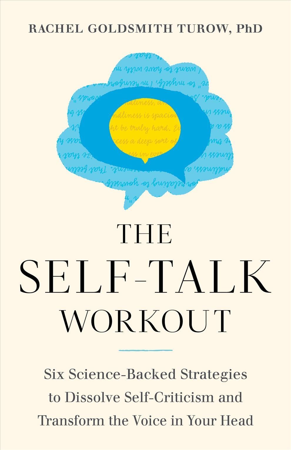 The Self-Talk Workout By Rachel Goldsmith Turow 9781611808483