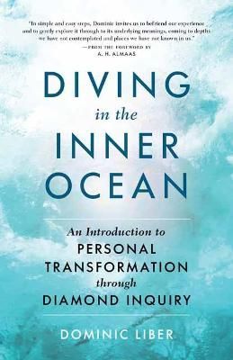 Diving in the Inner Ocean By Dominic C. Liber 9781611809084