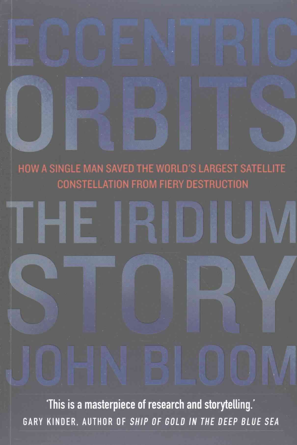 Eccentric Orbits By John Bloom 9781611855357 (Paperback)