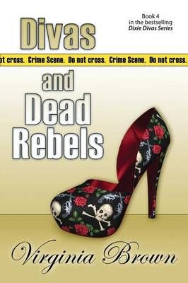 Divas And Dead Rebels 9781611942057 (Paperback)