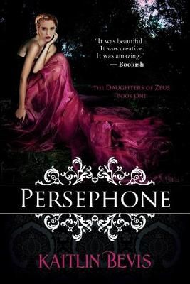 Persephone By Bevis, Kaitlin 9781611946222 (Paperback)