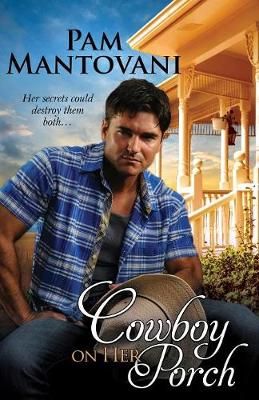 Cowboy on Her Porch By Mantovani, Pam 9781611948868 (Paperback)