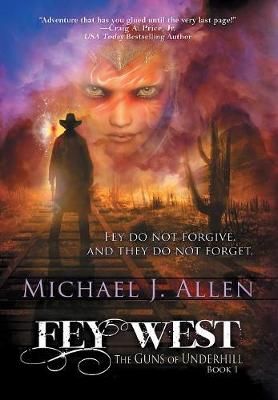 Fey West By Allen 9781611948936 (Hardback)