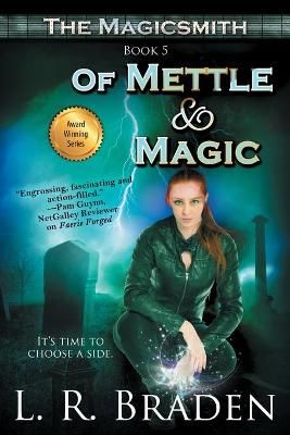 Of Mettle and Magic By Braden, L. R. 9781611949971 (Paperback)