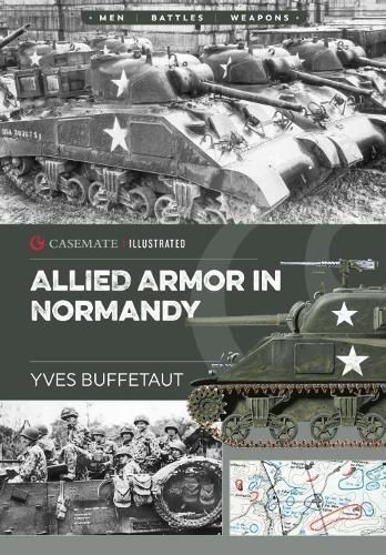 Allied Armor in Normandy By Yves Buffetaut 9781612006079 (Paperback)