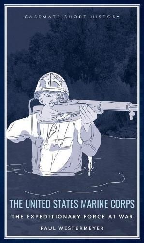 The United States Marine Corps By Paul W. Westermeyer 9781612006932