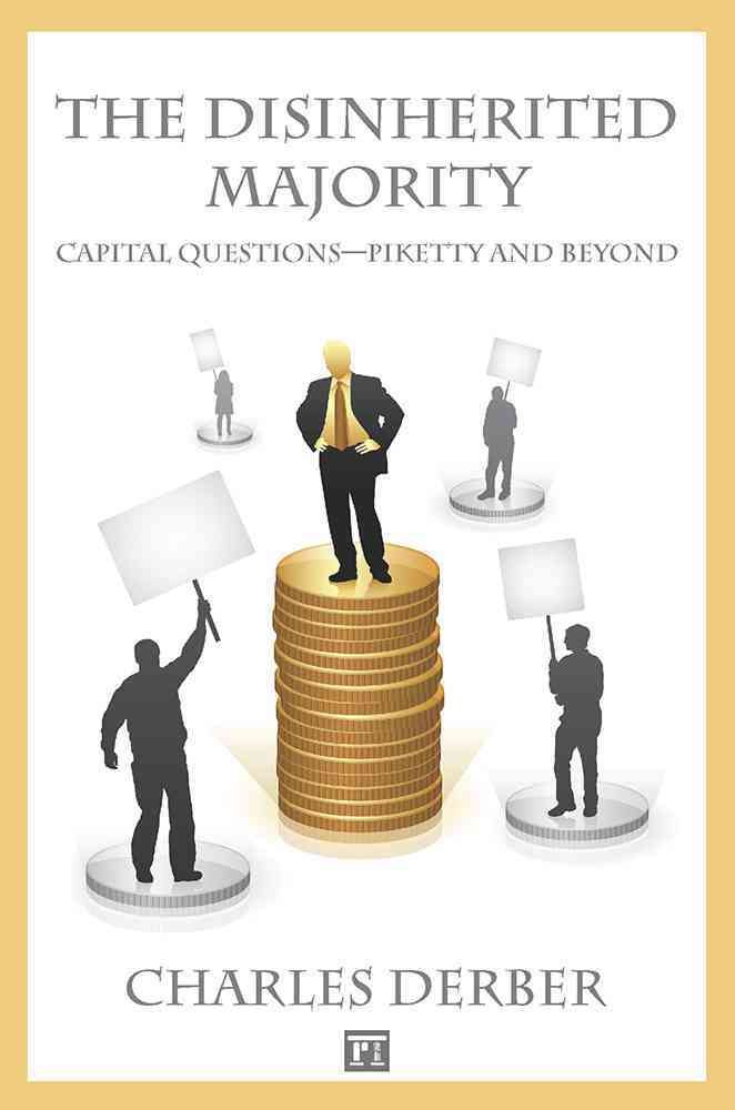 Disinherited Majority : Capital Questions-Piketty and Beyond