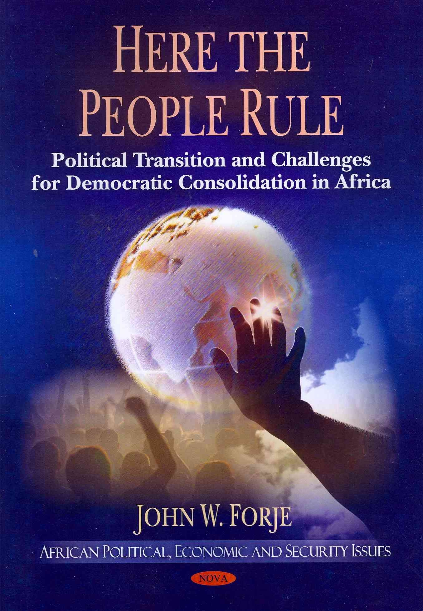 Here the People Rule By John W. Forje 9781612090245 (Paperback)