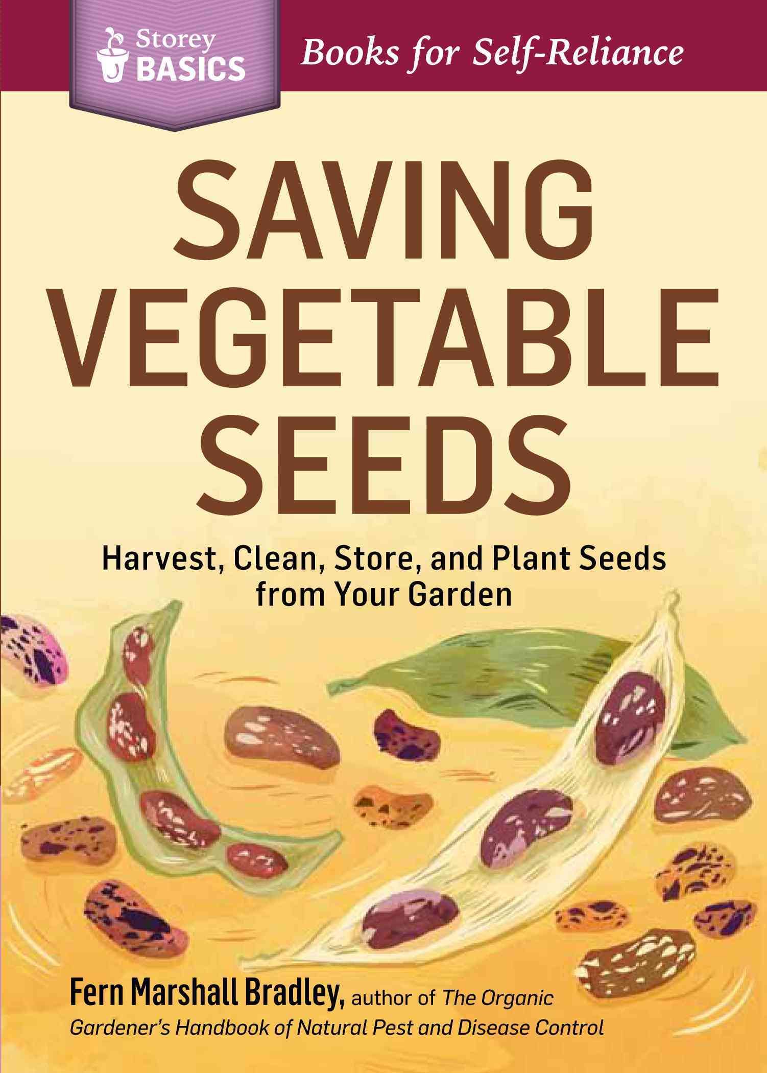 Saving Vegetable Seeds By Fern Marshall Bradley 9781612123639