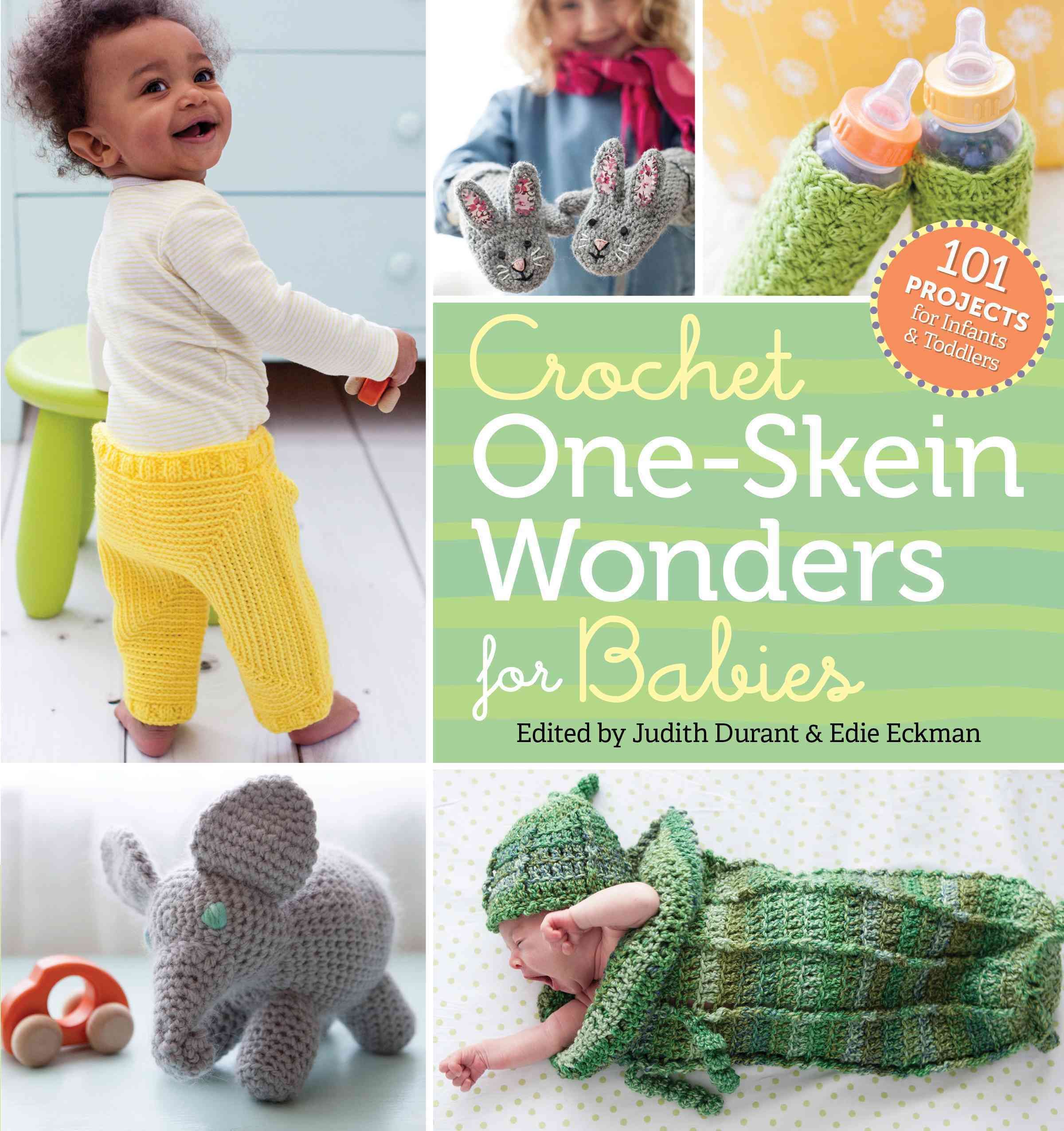 Crochet One-Skein Wonders for Babies 9781612125763 (Paperback)