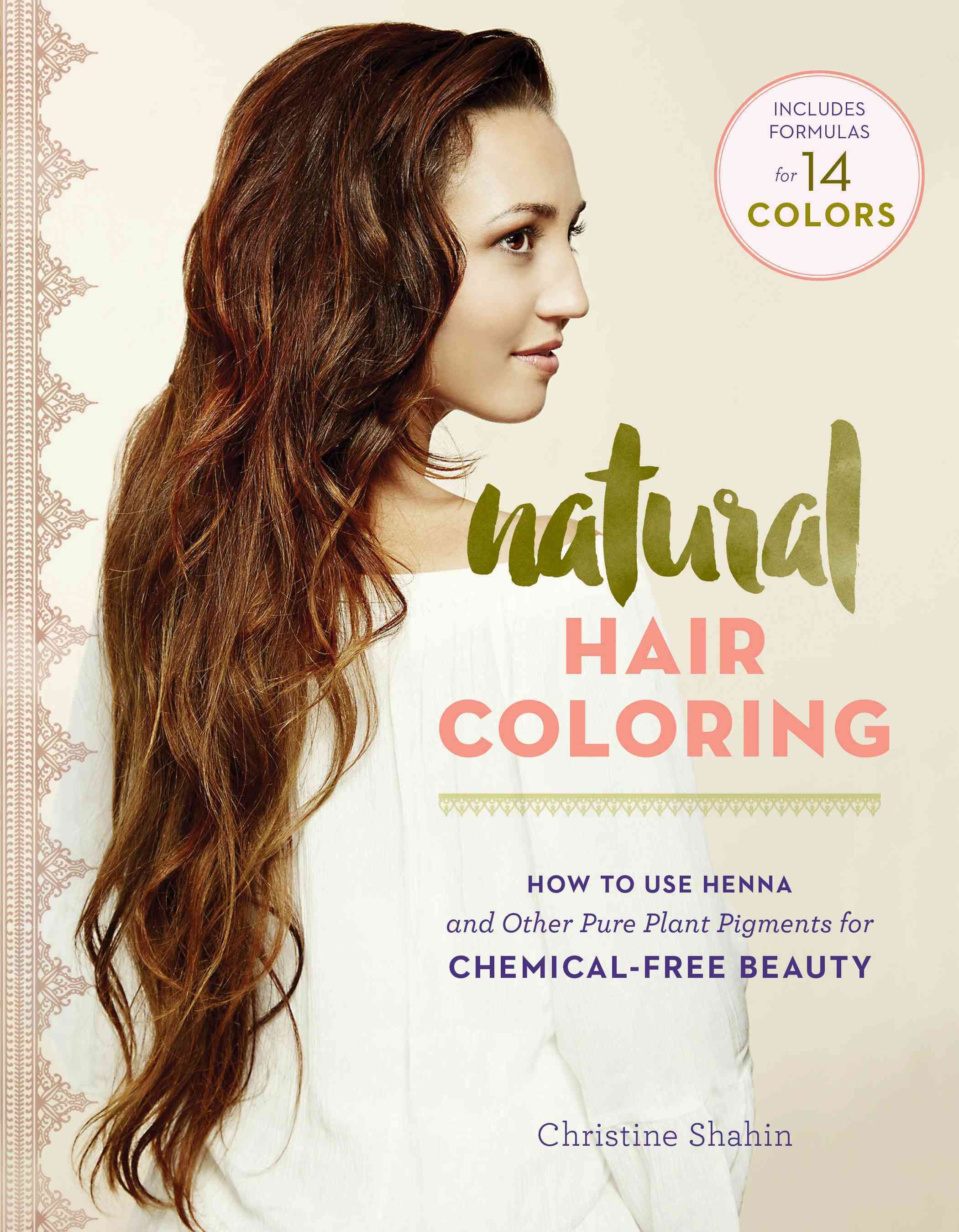 Natural Hair Coloring By Christine Shahin 9781612125985 (Paperback)