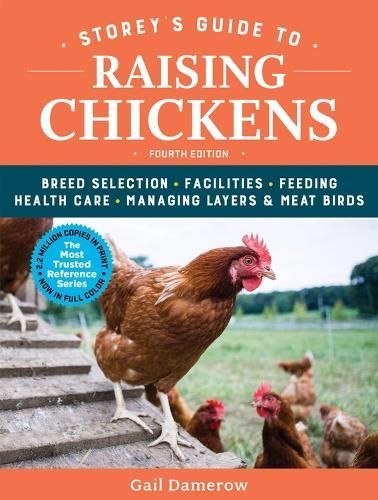Storey's Guide to Raising Chickens By Gail Damerow 9781612129303