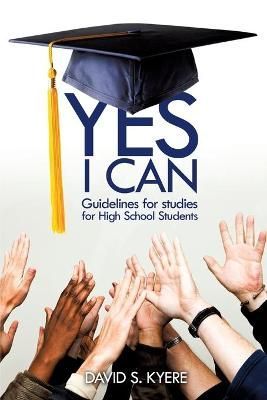 YES I CAN By KYERE, DAVID S. 9781612154893 (Paperback)