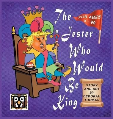 The Jester Who Would Be King 9781612254883 (Hardback)