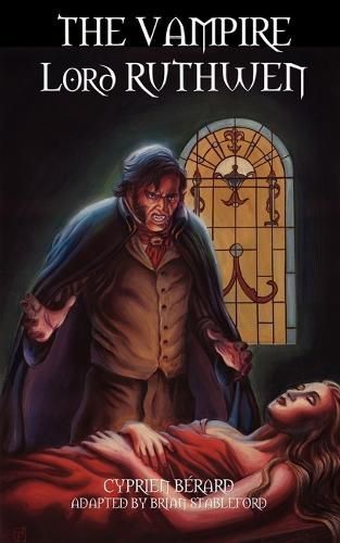 The Vampire Lord Ruthwen By Cyprien Berard 9781612270043 (Paperback)