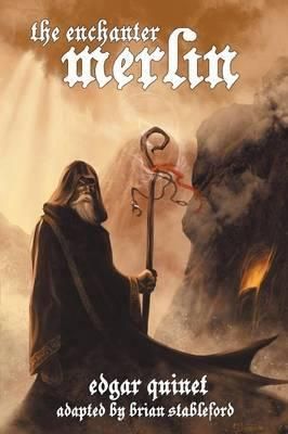 The Enchanter Merlin By Edgar Quinet 9781612273037 (Paperback)