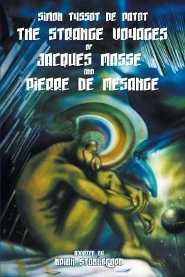 The Strange Voyages of Jacques Masse and Pierre de Mesange (Paperback)