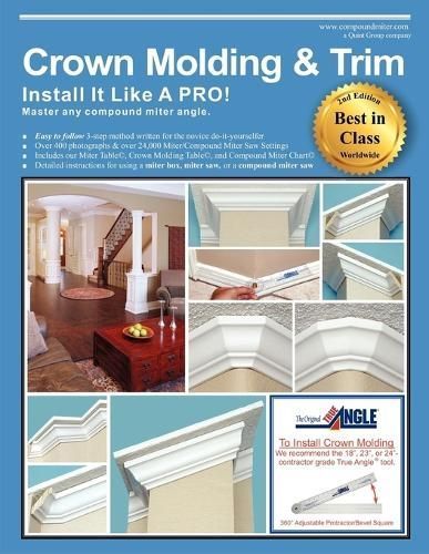 Crown Molding & Trim By Wayne Drake 9781612331805 (Paperback)