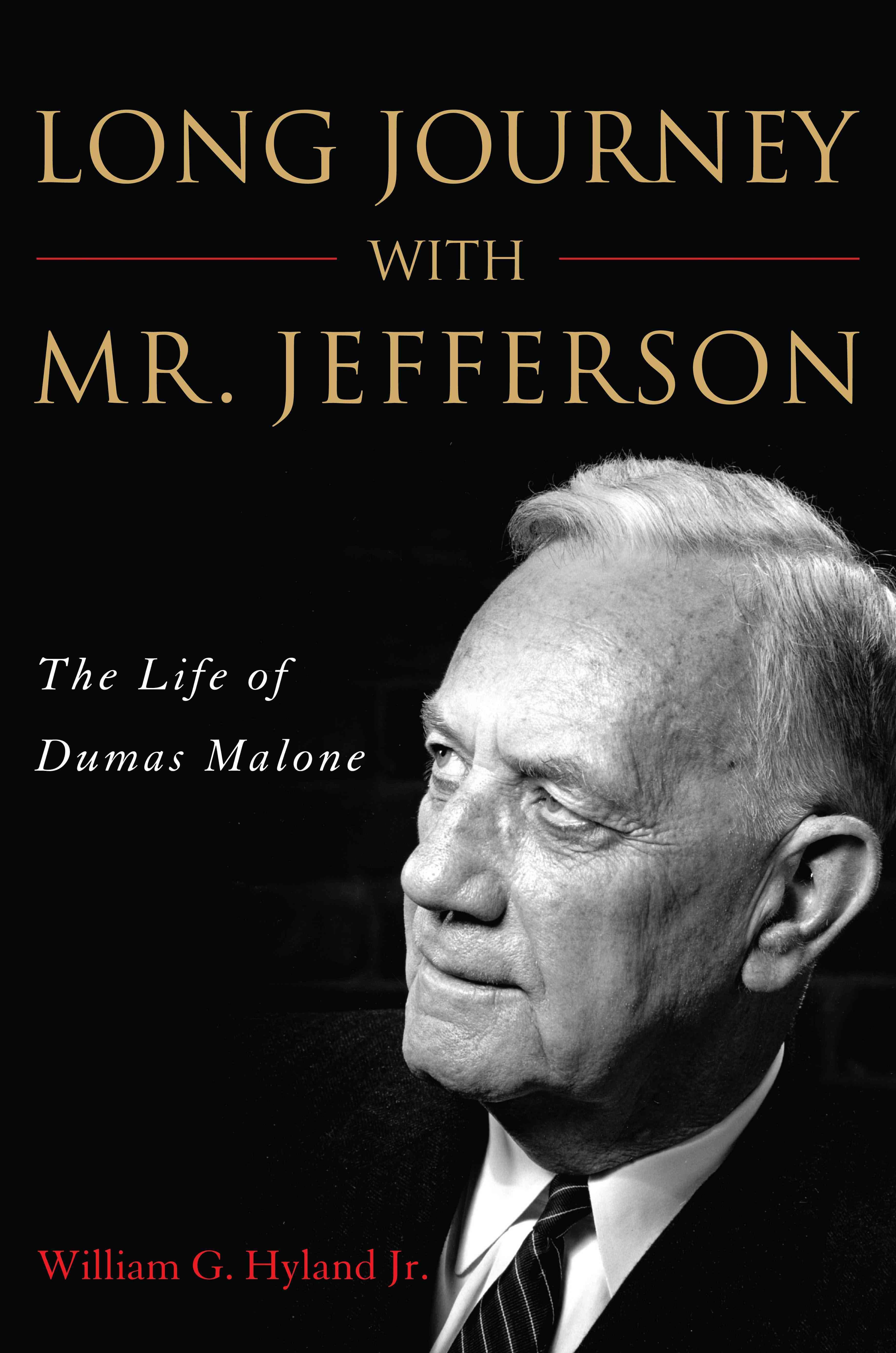 Long Journey With Mr. Jefferson By William G. Hyland 9781612341972