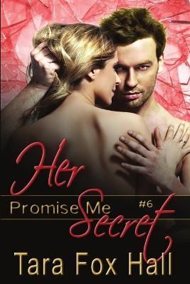 Her Secret By Tara Fox Hall 9781612357584 (Paperback)