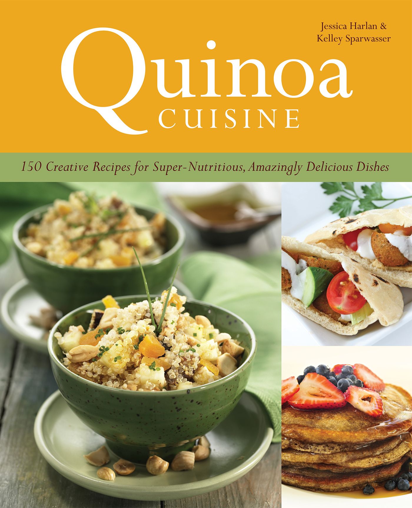 Quinoa Cuisine By Jessica Harlan 9781612430201 (Paperback)