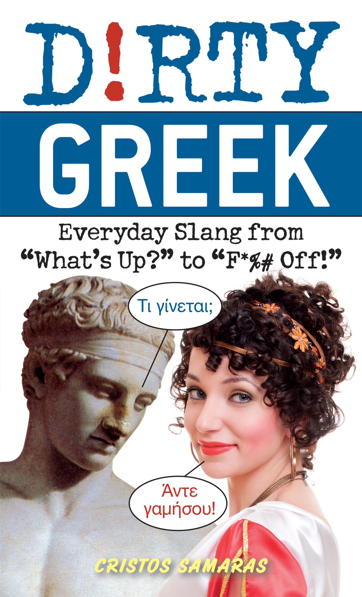 Dirty Greek By Cristos Samaras 9781612430256 (Paperback)