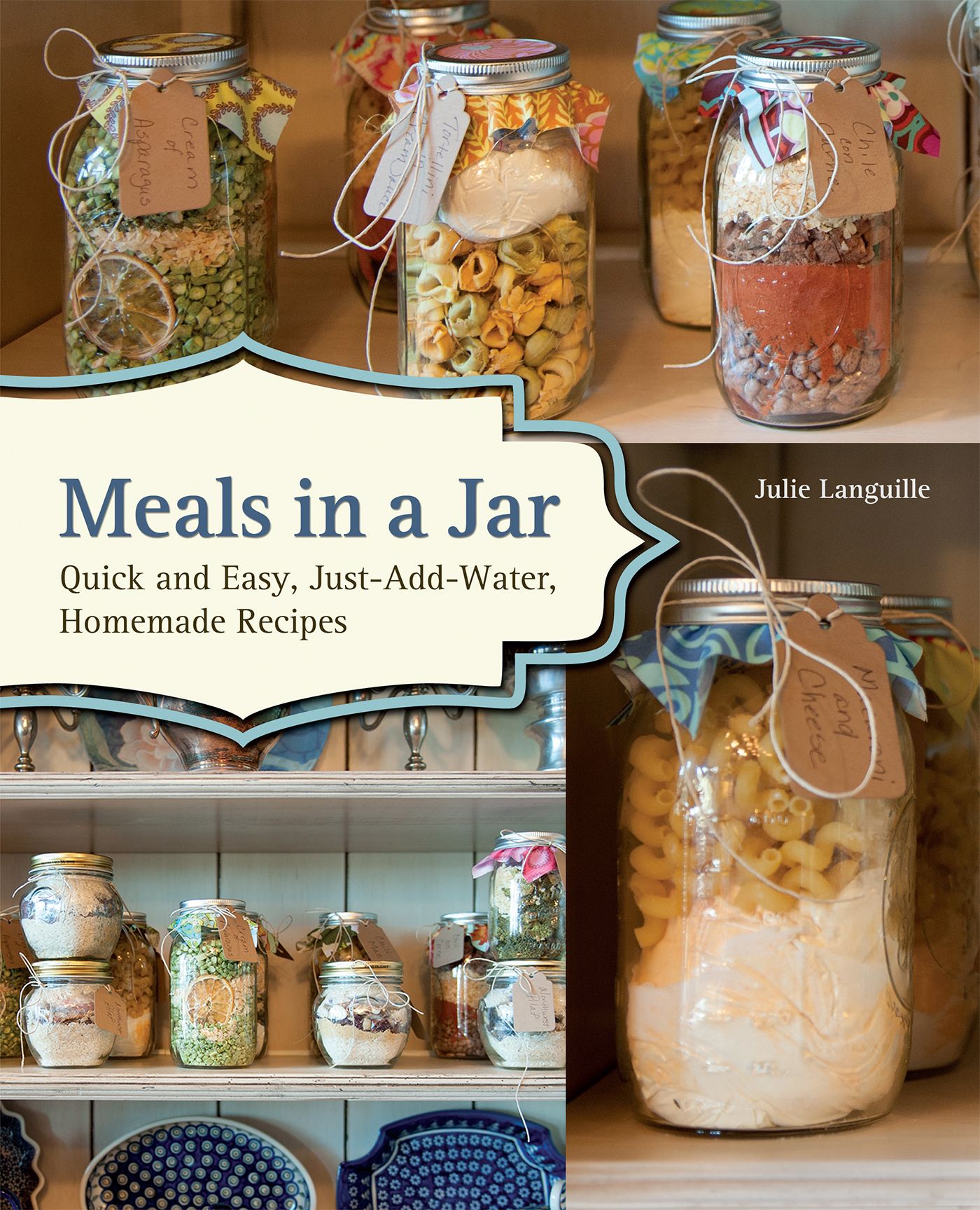 Meals in a Jar By Julie Languille 9781612431635 (Paperback)