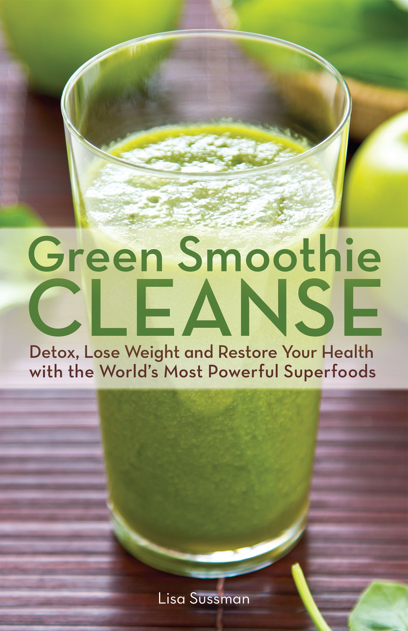 Green Smoothie Cleanse By Lisa Sussman 9781612432670 (Paperback)