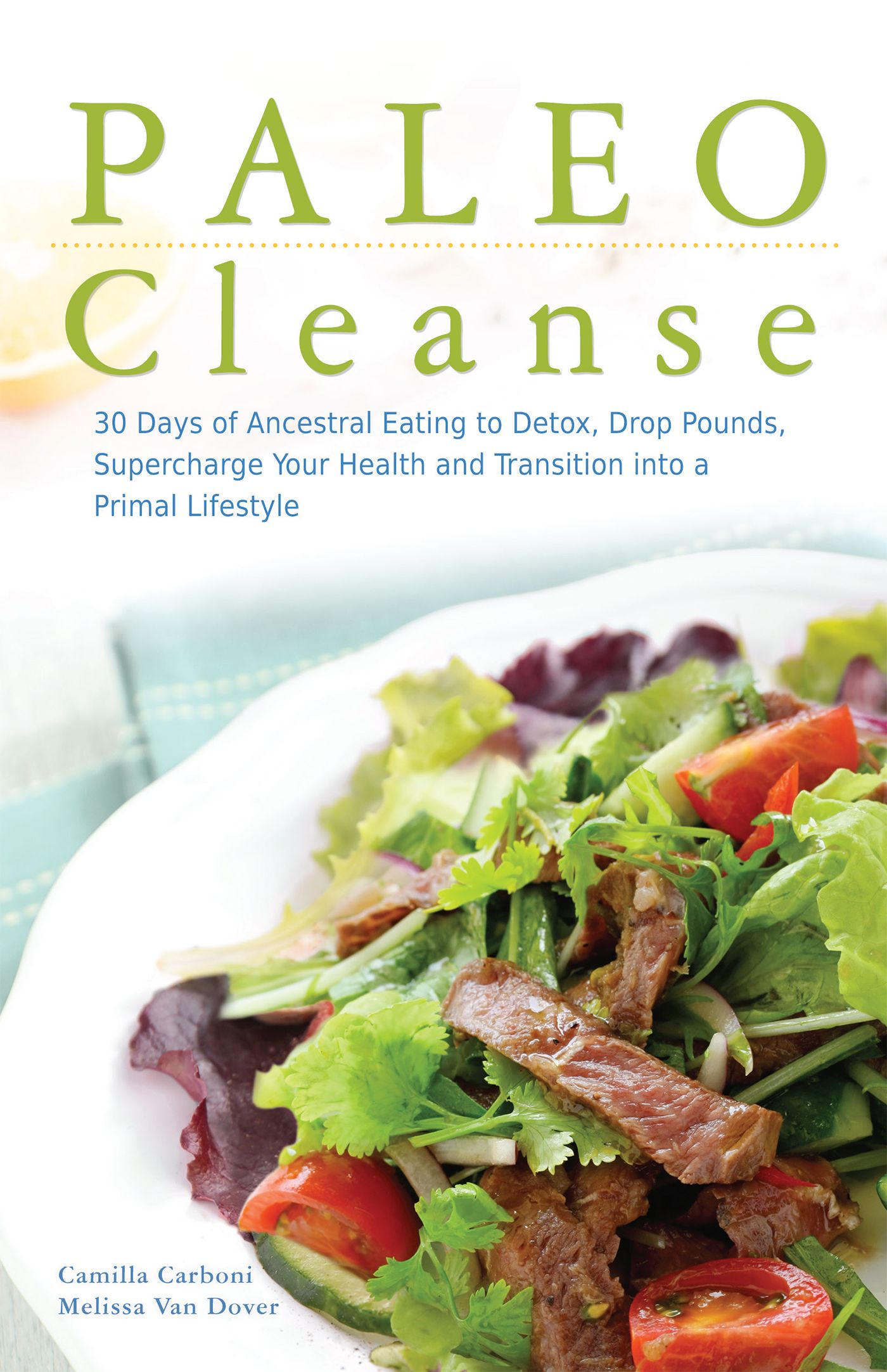 Paleo Cleanse By Camilla Carboni 9781612433929 (Paperback)