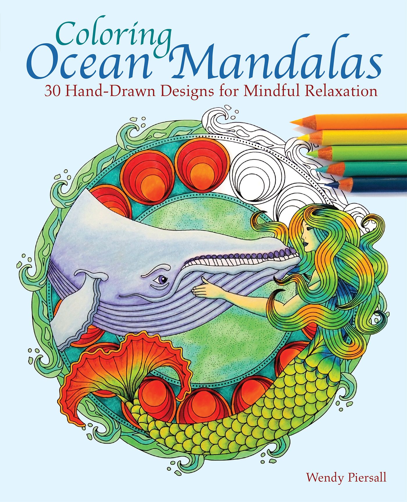 Coloring Ocean Mandalas By Wendy Piersall 9781612435466 (Paperback)