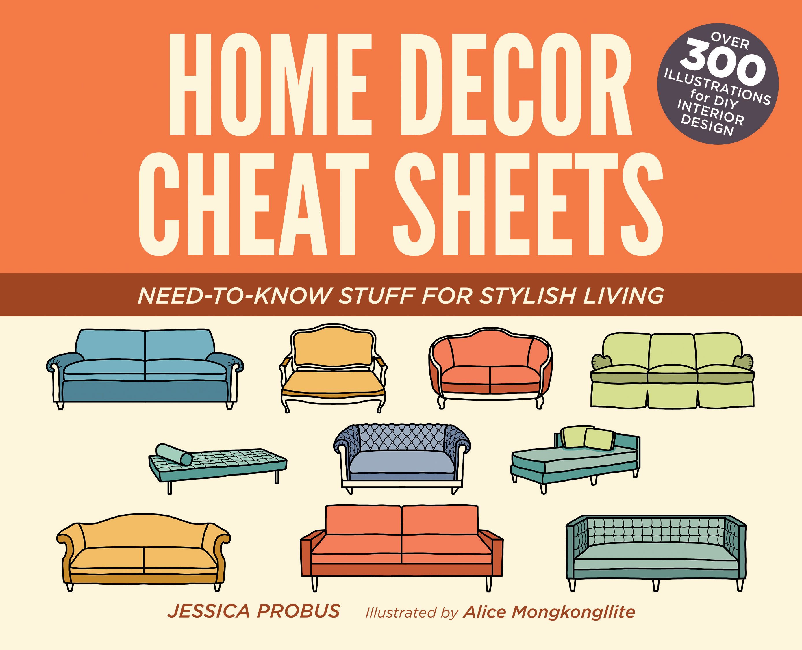 Home Decor Cheat Sheets By Jessica Probus 9781612435541 (Paperback)